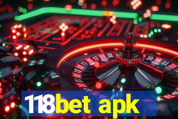 118bet apk